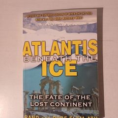 Atlantis Beneath The Ice by Rand and Rose Flem-Ath