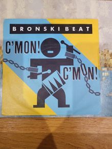 Bronski Beat Cmon Cmon 7 inch BITE 7