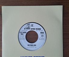 Fleetwood Mac Promo 7" .For your Love /Good Things
