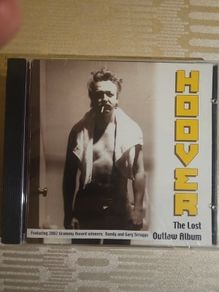 Hoover CD - The Lost Outlaw Album
