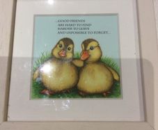 Belinda Northcote Designs - Framed Art Good Friends are hard to find, harder to leave and impossible to forget , almost 15 cm square