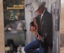 Alan Jackson LP - Here In The Real World
