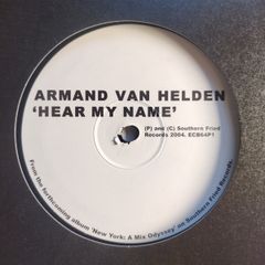 Armand Van Helden - Hear My Name - Southern Fried Records - DJ Promo - Early 00s HOUSE!