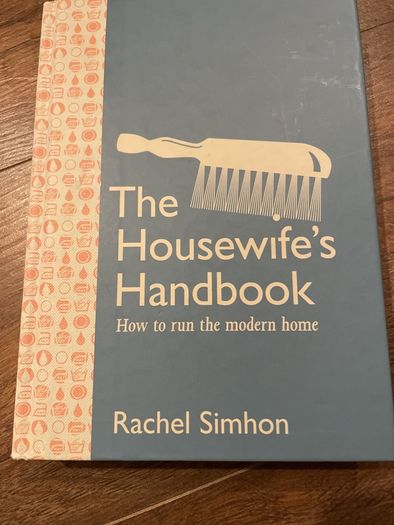 The Housewife's Handbook by Rachel Simhon