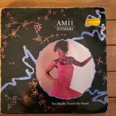 Amii Stewart You Really Touch My Heart UK 7 inch single EDIT3307