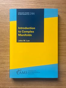 Introduction to Complex Manifolds by John M. Lee