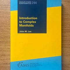 Introduction to Complex Manifolds by John M. Lee
