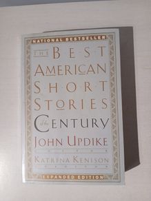 The Best American Short Stories of the Century edited by John Updike & Katrina Kenison