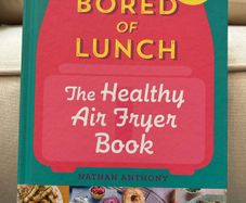 Bored of Lunch Airfryer cookbook