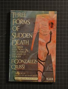 F Gonzalez-Crussi, 'Three Forms of Sudden Death'