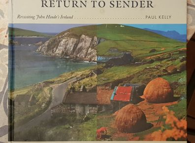 Return To Sender: Revisiting John Hinde's Ireland by Paul Kelly