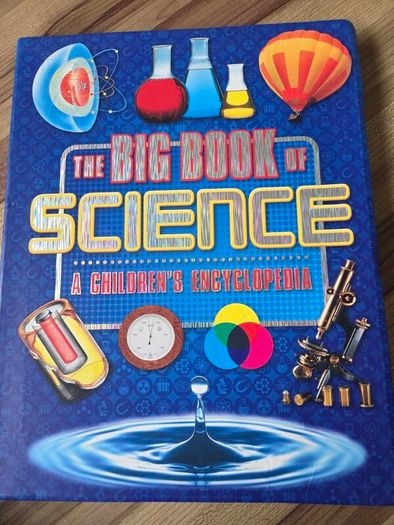 The big book of Science,  a children's encyclopedia