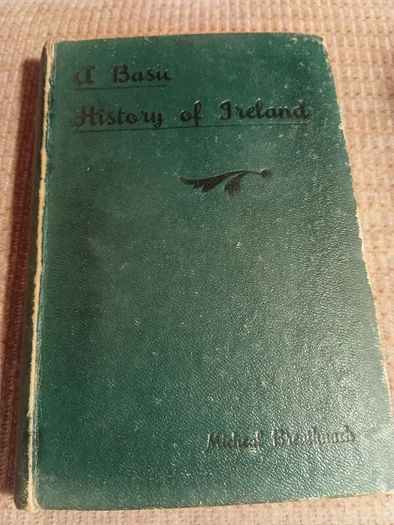 Rare Find A Basic History of Ireland. From the Earliest Times to 1922. M. Breathnach. Vintage.