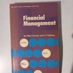 Financial Management by M.J. McCormack & J.J. Teeling