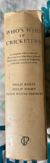 cricket book This is a copy of Who's Who of Cricketers by Philip Bailey, Philip Thorn, and Peter Wynne-Thomas,