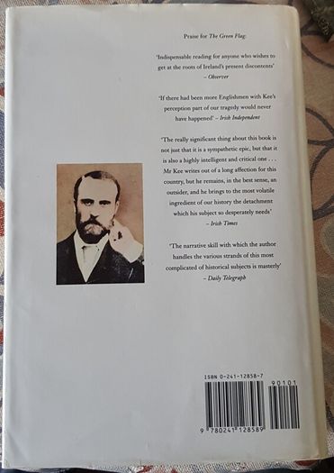 The Laurel And The Ivy: The Story Of Charles Stewart Parnell And Irish Nationalism by Robert Kee