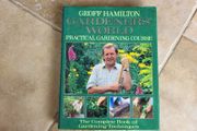 Gardener's World - The Complete Book of Gardening Techniques by Geoff Hamilton.