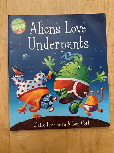 Aliens love Underpants - Paperback: Ages 3-6 years