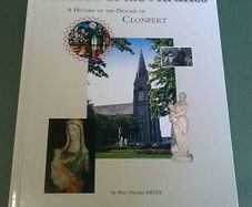 Meadow of the miracles A history of the Diocese of Clonfert  Galway Offaly Roscommon