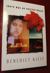 Benedict Kiely/ there was an ancient house/1997/ Wolfhound Press