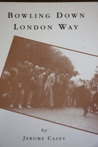 Bowling Down London Way.