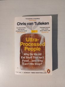 Ultra-Processed People by Chris Van Tulleken