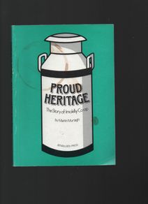 Proud Heritage. The Story of Imokilly Co-op by Martin Murtagh
