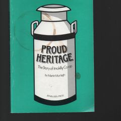 Proud Heritage. The Story of Imokilly Co-op by Martin Murtagh