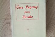Our Legacy from Burke 1952 first edition hardback with dustcover by Liam Barry in good condition with signs of wear on the dustcover see photos FREE STANDARD POSTAGE INCLUDED