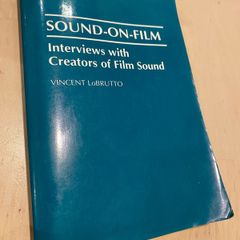 Sound on Film Vincent LoBrutto Interviews with Creators of Film Sound