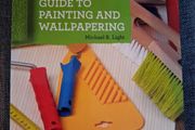 DIY / Guide To Painting &amp; Wallpapering / 2018