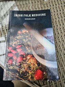 Irish Folk Medicine. By Patrick Logan. First Edition Paperback In Good Condition.  See Photos For Same.