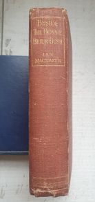Antique Book: Beside The Bonnie Brier Bush by Ian Maclaren