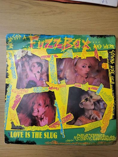 Fuzzbox Love Is The Slug 7 inch Single 1986