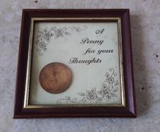 Vintage Novelty Framed Coin Display " A Penny For Your Thoughts "