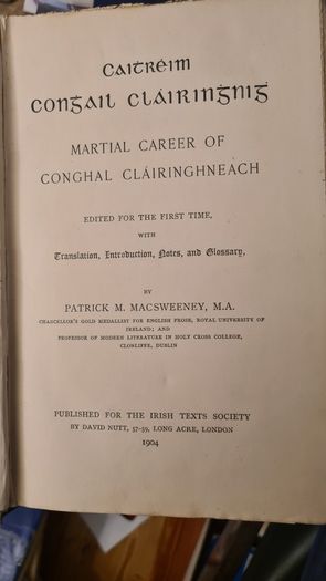 Caitreim Congail Clairingnig. Marital Career Of Co Ghal Clairinghneacht. Edited For The First Time With  Translation, Introduction, Poets, And Glossery. By Patrick M Mcsweeney. 1904 Hardback.