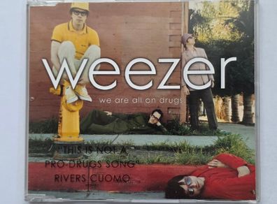 Weezer - We Are All On Drugs - CD Single