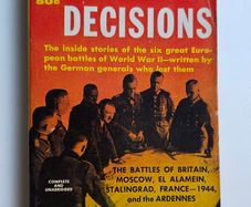 The Fatal Decisions (1958) - German WW2 Accounts of Famous Battles - WW2 History Book