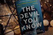 The Devil You Know ! Stories of Human Cruelty and Compassion ! Hardcover ! 2021 ! by Faber &amp; Faber !