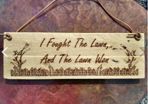 I Fought The Lawn And The Lawn Won Rustic Wood Sign