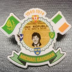Michael Gaughan Irish Republican hunger striker pin badge.
