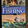 Fishing THE COMPLETE GUIDE By John Baileys. Fish, Tackle And Techniques. Large Volume Book In Very Good Condition. Image 3