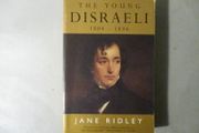The Young Disraeli 1804 - 1846