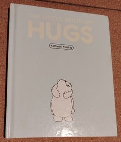 The Little Book of Hugs - Kathleen Keating (Pristine 1990 Hardcover - Gift Quality)