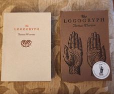 The Logogryph. By Thomas Wharton. First Edition Complete With Presentation Sleeve Paperback In Very Good Condition. 37