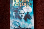 Listen to the moon by Michael Morpurgo