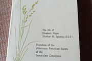 The life of Elizabeth Hayes, Mother of M. Ignatius O.S.F.