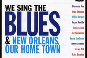 We Sing The Blues / New Orleans, Our Home Town CD