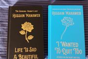 FOR SALE Set of Hussain Manawer Books - "Life Is Sad &amp; Beautiful" and "I Wanted To Quit Too". Great Condition. Postage Included In Price.