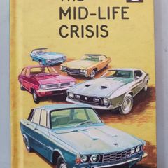The Ladybird Book of The Mid- Life Crisis